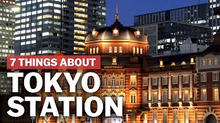 7 Things to know about Tokyo Station  japanguidecom [upl. by Ecinrahs655]