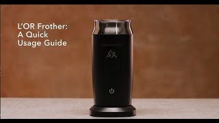 LOR Milk Frother A Quick Usage Guide [upl. by Itsim]