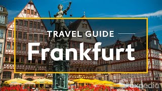 Frankfurt Vacation Travel Guide  Expedia [upl. by Kendyl]