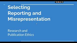 Selective Reporting and Misrepresentation of data Research and Publication ethics Phd coursework [upl. by Thor849]