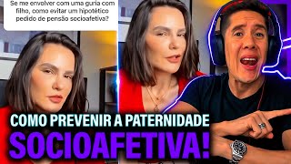 Como Se Prevenir Da Paternidade Socioafetiva E Pensão Socioafetiva [upl. by Nylirej]